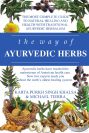 The Way of Ayurvedic Herbs by Michael Tierra