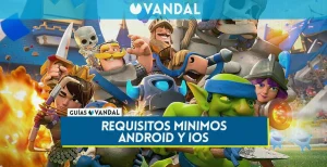 clash-royale-requisitos-nimos-viles-9e4a