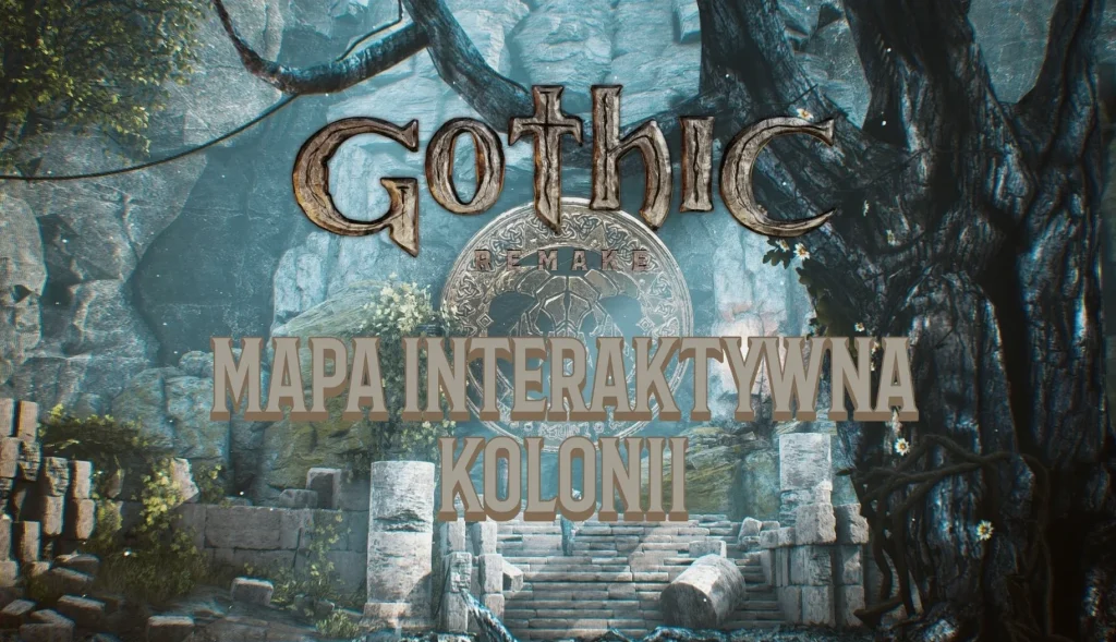 gothic-remake-interaktywna-mapa-kolonii-0355