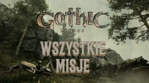 gothic-remake-wszystkie-misje-acd7