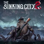 The Sinking City 2 Now Available on PC, PS5, and Xbox Series X|S