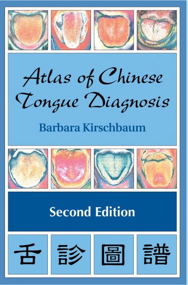 Atlas of Chinese Tongue Diagnostics Book